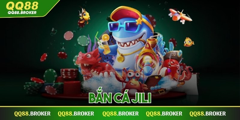 Bắn cá Jili