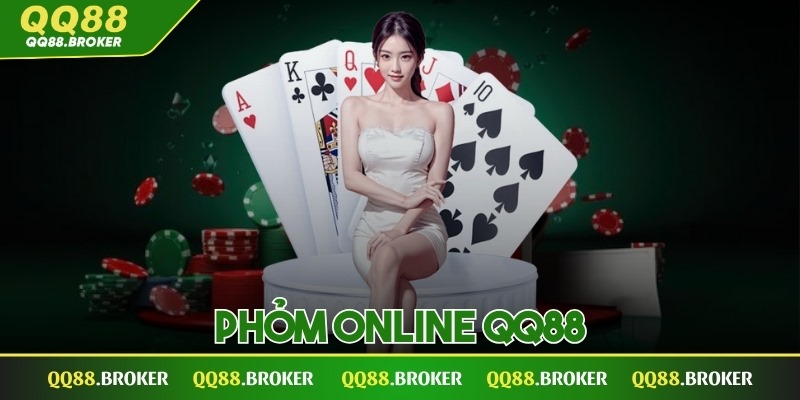 phỏm online QQ88